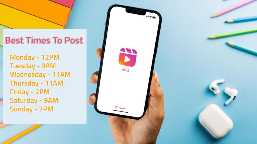 Best Times To Post Insta Reels Best Times To Post Insta Reels